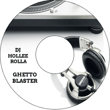 DJ Hollee Rolla- ghetto blaster