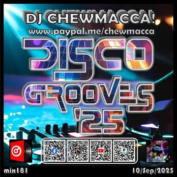 DJ Chewmacca! - mix181 - Disco Grooves '25