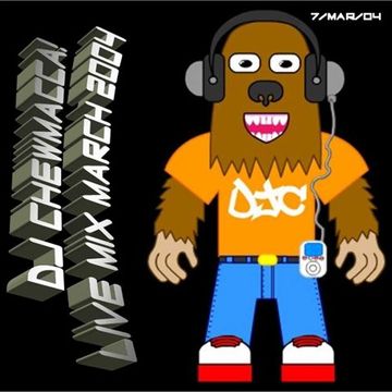 DJ Chewmacca! - mix36 - Live Mix March 2004