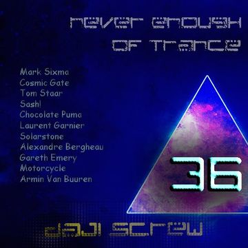 Never Enough of Trance episode 0036