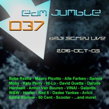 EDM Jumble 037 - Daji Screw live 2016-10-05