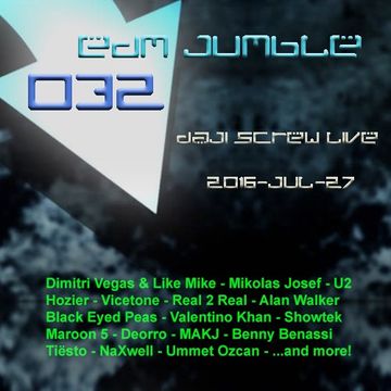 EDM Jumble 032 - Daji Screw live 2016-07-27