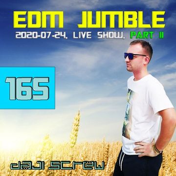 Daji Screw - EDM Jumble 165 (El Magico live 2020-07-24, Part 2)