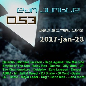EDM Jumble 053 - Daji Screw live 2017-01-28