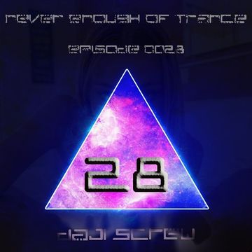 Never Enough of Trance episode 0028