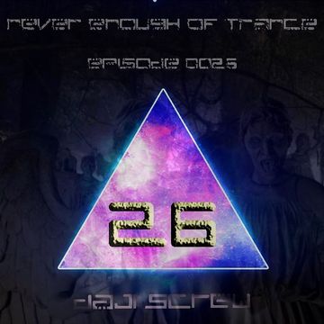 Never Enough of Trance episode 0026 by Daji Screw