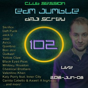 Daji Screw - EDM Jumble 102 (Club Session)