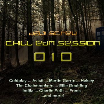 Chill EDM Session 010