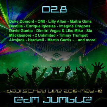 EDM Jumble 028 - Daji Screw live 2016-05-18