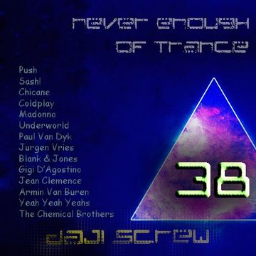 Never Enough of Trance episode 0038