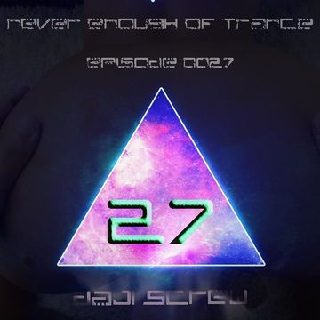 Never Enough of Trance episode 0027