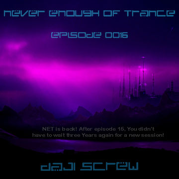 Never Enough of Trance episode 0016