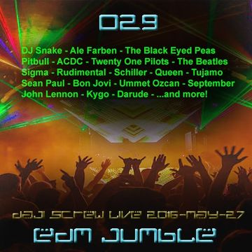 EDM Jumble 029 - Daji Screw live 2016-05-27