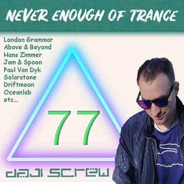 Never Enough of Trance episode 0077