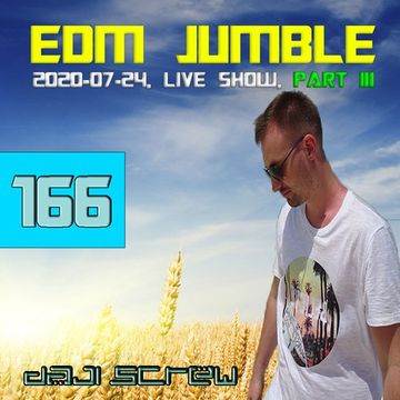 Daji Screw - EDM Jumble 166 (El Magico live 2020-07-24, Part 3)