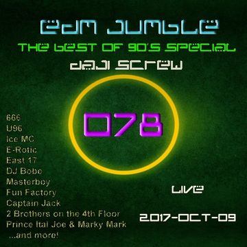 Daji Screw - EDM Jumble 078 (special - the Best of 90's)