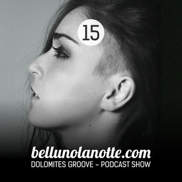 Dolomites Groove Podcast 15  mixed by VeroniCa