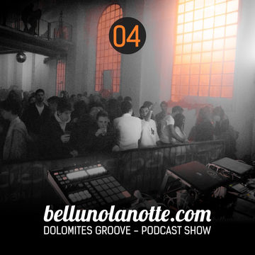 bellunolanotte podcast 004 giamp dj