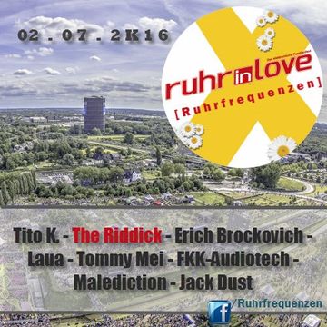 006  Ruhr in Love 2016   The Riddick   Tech House Classic Edition (Ruhrfrequenzen Techno Podcast)