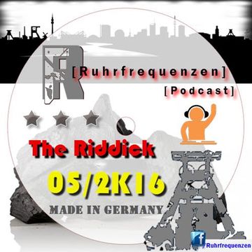 The Riddick   Ruhrfrequenzen Podcast Show 05 2k16   First time 3decks @work