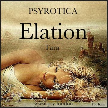 *Elation*   Psyrotica   www.psy.london