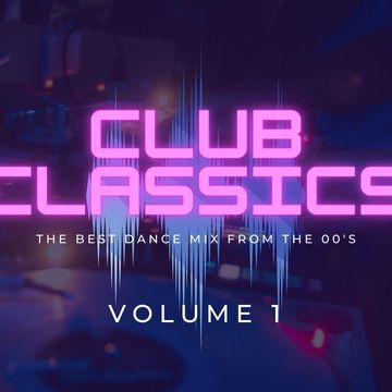 Club Classics   Volume 1