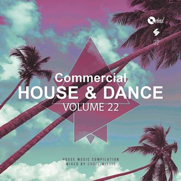 Commercial House & Dance - Volume 22