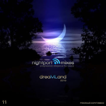 Nightport 11 (dreaMLand 2013)