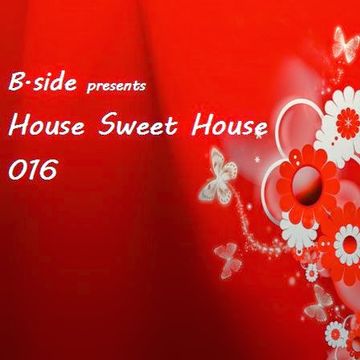 HSH016 B.side - House Sweet House 016