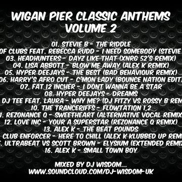 Dj Wisdom - Wigan Pier Classic Anthems - Vol.2