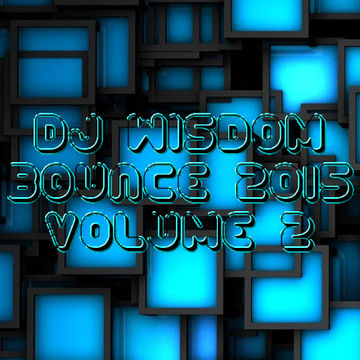 Dj Wisdom - Bounce 2015 - Vol.2 (21.02.2015)