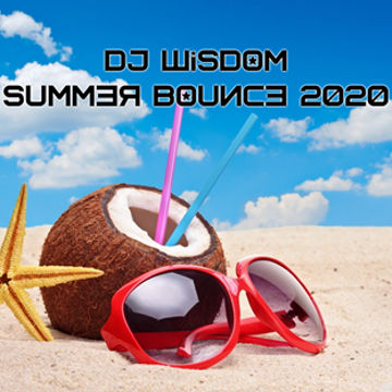 Dj Wisdom - Summer Bounce 2020