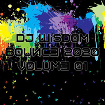 Dj Wisdom - Bounce 2020 - Volume 01