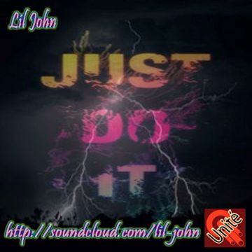 Lil John   Just Do It   Deep House Bassline Electro Tech 2015