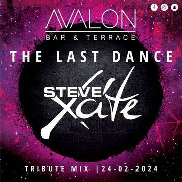 Avalon "The Last Dance" - Tribute Mix 24/02/2024
