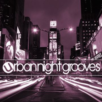 Urban Night Grooves 18 by S.W. *Deep House Edition*