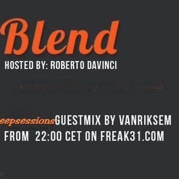 Deepsessions@Blend by Vanriksem Januari 2016