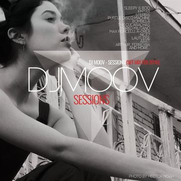 Dj Moov - Sessions (Set Mix Feb 2016)