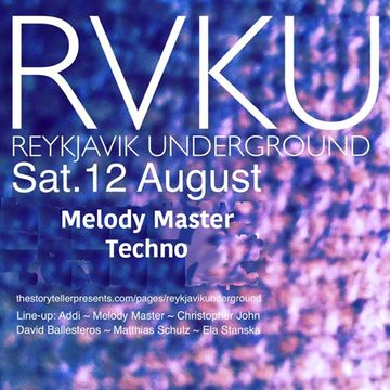 Melody Master Guest set for REYKJAVIK UNDERGROUND august 2017