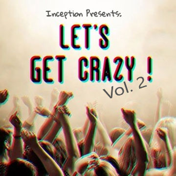 Let's Get Crazy Vol. 2