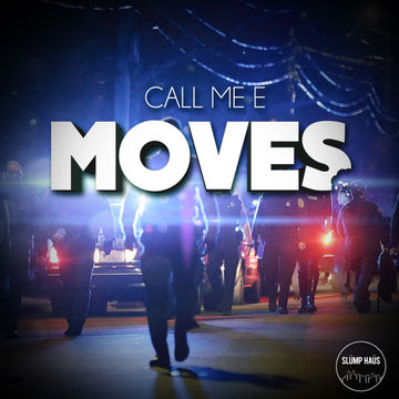 Moves   Call Me E (Original Mix)