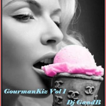 GourmanKiz Vol1 Mixed By Dj GandB