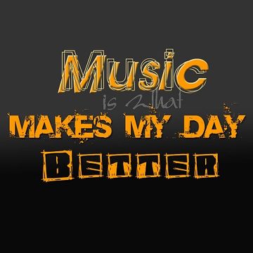 Music Makes My Day Better - Nr 24