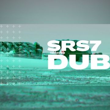 SRS 7 Dubtechno Mix