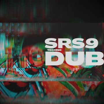 SRS 9 DubTechno Mix 