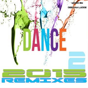 2015 Dance Remixes part 2