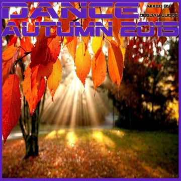 Autumn Dance Mix 2015 by Deejay Ludde