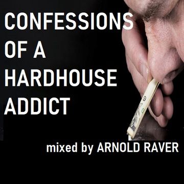 CONFESSIONS OF A HARDHOUSE ADDICT