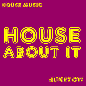 House About It  - June 2017