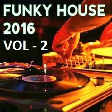 Funky House 2016 (Part 2)